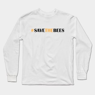 Save The Bees Long Sleeve T-Shirt